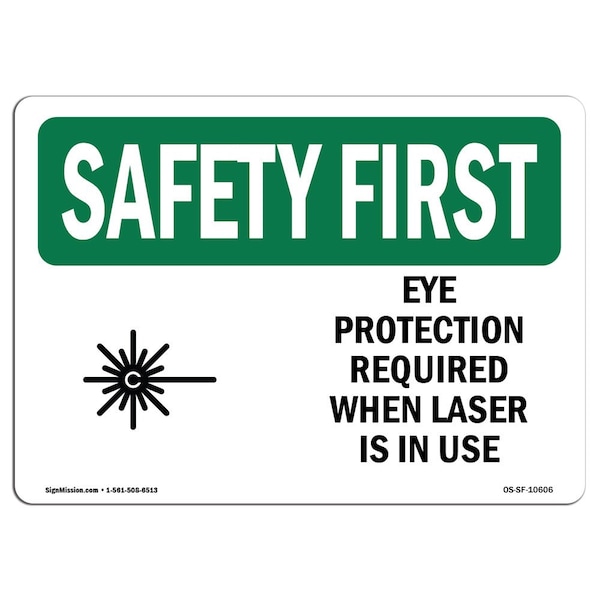 OSHA, Eye Protection Required When, 18in X 12in Alum, 18" W, 12" H, Landscape, OS-SF-A-1218-L-10606